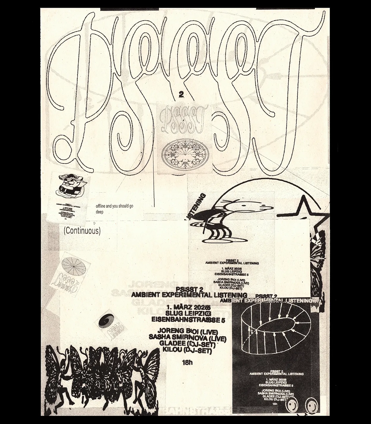 Riso-printed poster featuring large PSSST typography and a selection of key visuals from the invitation cards.