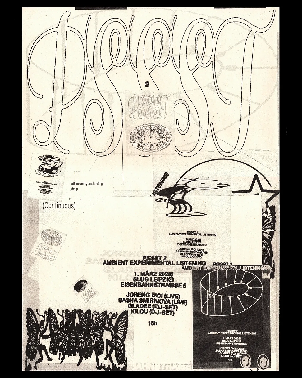 Riso-printed poster featuring large PSSST typography and a selection of key visuals from the invitation cards.